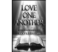 Love One Another: Bible Study on the Book of 1st John