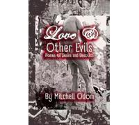 Love & Other Evils: Poems of Desire and Devotion