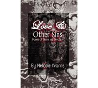Love & Other Sins: Poems of Desire and Devotion