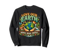 Love Our Earth Riduci Riutilizzo Proteggi Carino Eco Felpa