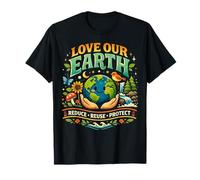 Love Our Earth Riduci Riutilizzo Proteggi Carino Eco Maglietta