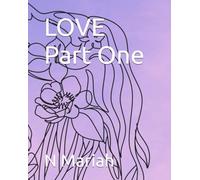 LOVE Part One