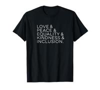 Love & Peace & Uguaglianza & Gentilezza & Inclusione T-shirt Maglietta