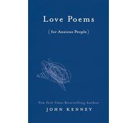 Love Poems for Anxious People