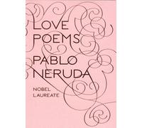 [[Love Poems (New Directions Paperbook)]] [By: Neruda, Pablo] [February, 2008]