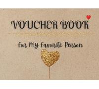 Love, Power & Time Off: A Voucher Book for Couples - A Romantic Valentine's Gift with 40 Playful and Meaningful Experiences to Share