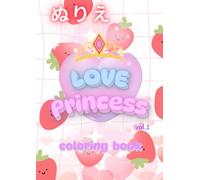 LOVE Princess: coloring book