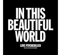 Love Psychedelico - In This Beautiful World