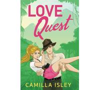 Love Quest: A funny, sassy enemies-to-lovers romantic comedy from Camilla ...