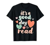 Love Reading Citazione It's a Good Day to Read Fun Happy Vibe Maglietta