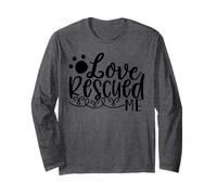 Love Rescued Me Pet Rescue Storia di Supporto Maglia a Manica