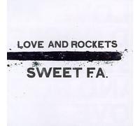 Love & Rockets - Sweet F.a.
