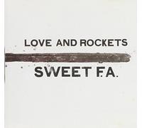 Love & Rockets - Sweet F.A.
