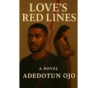 Love’s Red Lines: A Journey of Heartbreak, Healing, and Self-Respect