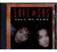 Love & Sas - Call My Name