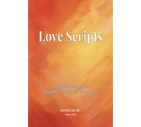 Love Scripts: How Relationship Norms Shape Desire, Debt, and Dependence