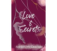 Love & Secrets: The Ruthless Heart Series