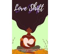 Love Shift: Loving yourself and choosing to be happy is a full-time job.