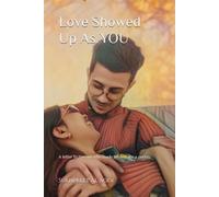 Love Showed Up As You: A letter to the one who made life feel like a poetry