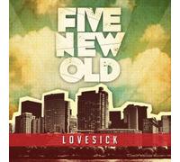 LOVE SICK - FIVE NEW OLD