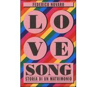 Love song. Storia di un matrimonio