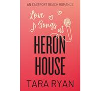 Love Songs at Heron House: 4