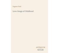 Love-Songs of Childhood