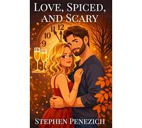 Love, Spiced, And Scary