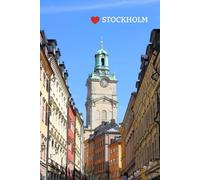 Love Stockholm Notebook: 100 Lined Pages | Sweden Travel