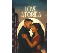 Love Stories: Ein Geschenk der Liebe: 20 fantasievolle Geschichten, die berühren und verzaubern