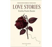 Love Stories: Rediscovered Women in Translation