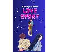 LOVE STORY - “A Love Meant to Happen”: “A Heart-Touching Journey of Aarav and Sia”