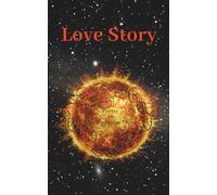 Love Story: Channeled Poetry to Activate Divine Union: 3