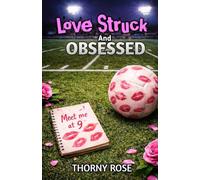 Love Struck And Obsessed: A high-school Bully Romance