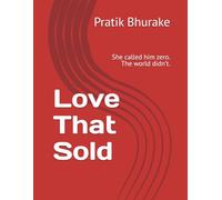 Love That Sold: She called him zero. The world didn’t.