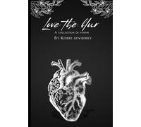 Love the Blur: A Collection of Poems