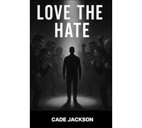 Love The Hate
