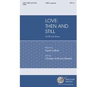 Love: Then and Still