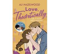 Love, theoretically. La fisica dell'amore