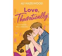 Love, theoretically. La fisica dell'amore