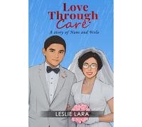 Love Through Care: A story of Nani and Welo