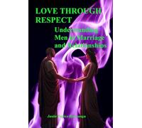 LOVE THROUGH RESPECT