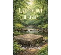 Love Through the Ashes: 2
