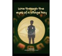 Love Through the Eyes of a Village Boy