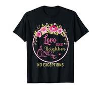 Love Thy Neighbor No Exceptions Pace Christian Gift Maglietta