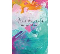 Love Thyself: A Personal Journal