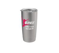 Love To Dance Dance Like You Mean It Dance Bicchiere termico in acciaio inox doppia parete