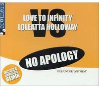 Love to Infinity - No Apology