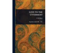 Love to the Uttermost