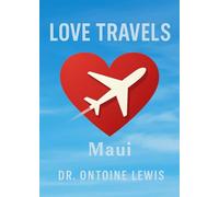 Love Travels: Maui